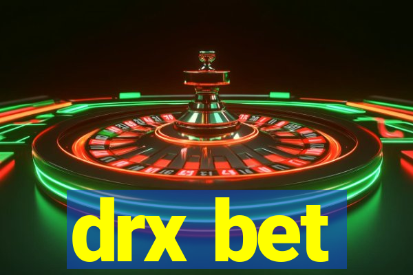 drx bet